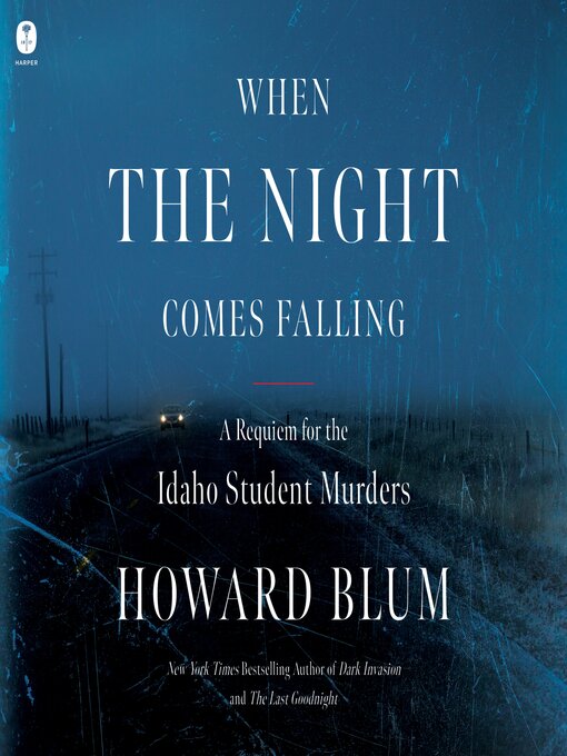 Title details for When the Night Comes Falling by Howard Blum - Wait list